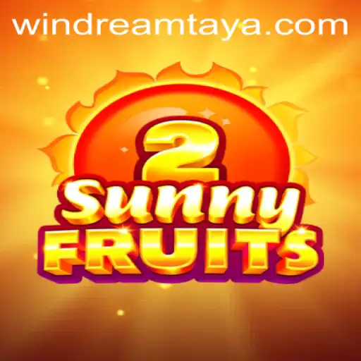 Exploring the Exciting World of SunnyFruits2: WIN DREAM