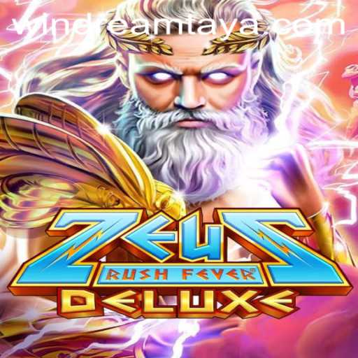 ZeusRushFeverDeluxe: AN EXHILARATING GAMING EXPERIENCE
